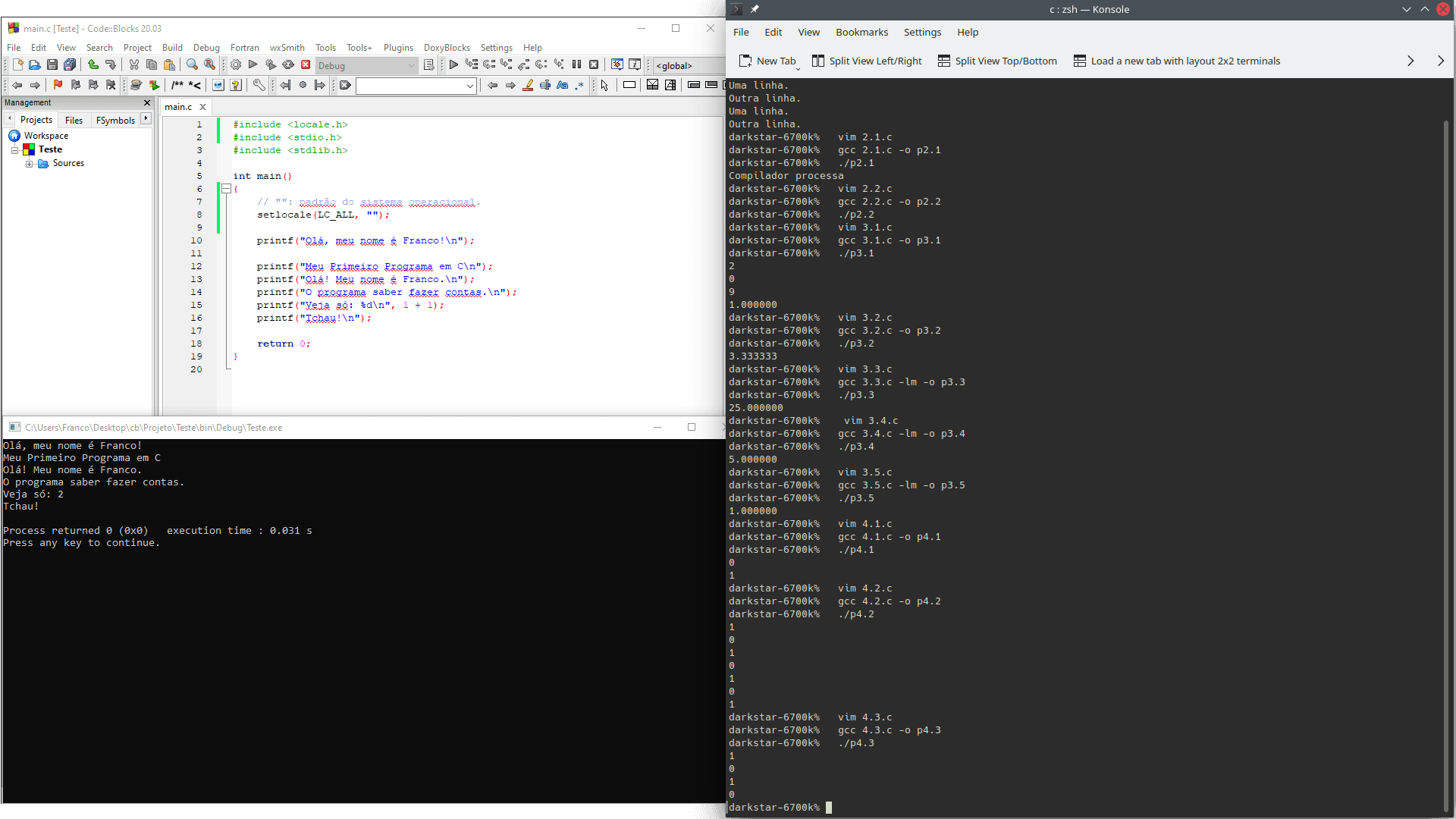 Examples of programming in the C language. The left side of the image displays code written using the Code::Blocks IDE on Windows. The right side of the image shows code written with Vim, compiled with GCC and ran using the zsh command line interpreter using Konsole on Linux.